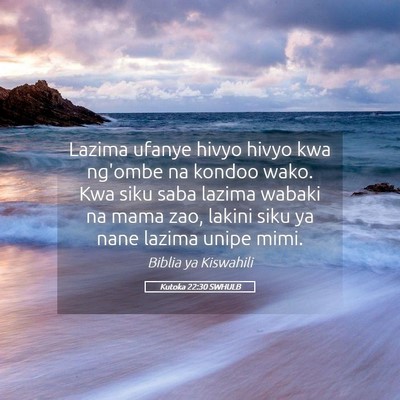 Picture 05 - Kutoka 22:30 SWHULB - Lazima ufanye hivyo hivyo kwa ng'ombe na kondoo - Bible Verse Picture