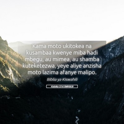 Picture 05 - Kutoka 22:6 SWHULB - Kama moto ukitokea na kusambaa kwenye miba hadi - Bible Verse Picture
