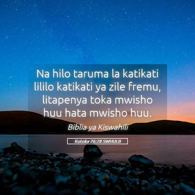Picture 05 - Kutoka 26:28 SWHULB - Na hilo taruma la katikati lililo katikati ya - Bible Verse Picture