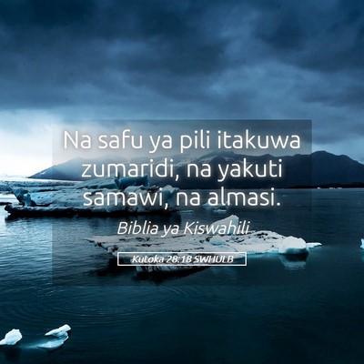 Picture 05 - Kutoka 28:18 SWHULB - Na safu ya pili itakuwa zumaridi, na yakuti - Bible Verse Picture