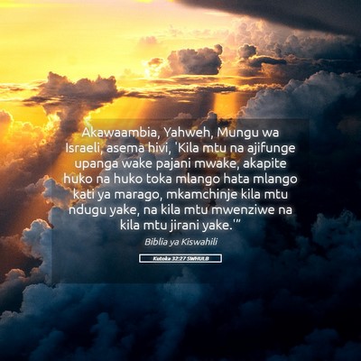 Picture 05 - Kutoka 32:27 SWHULB - Akawaambia, Yahweh, Mungu wa Israeli, asema hivi, - Bible Verse Picture