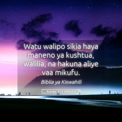 Picture 05 - Kutoka 33:4 SWHULB - Watu walipo sikia haya maneno ya kushtua, - Bible Verse Picture