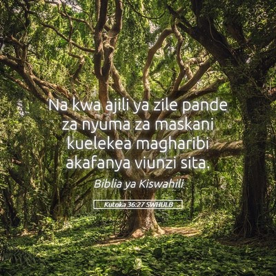 Picture 05 - Kutoka 36:27 SWHULB - Na kwa ajili ya zile pande za nyuma za maskani - Bible Verse Picture