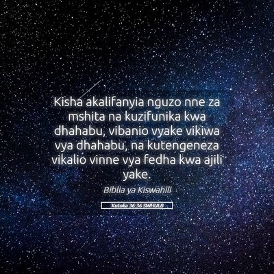Picture 05 - Kutoka 36:36 SWHULB - Kisha akalifanyia nguzo nne za mshita na - Bible Verse Picture
