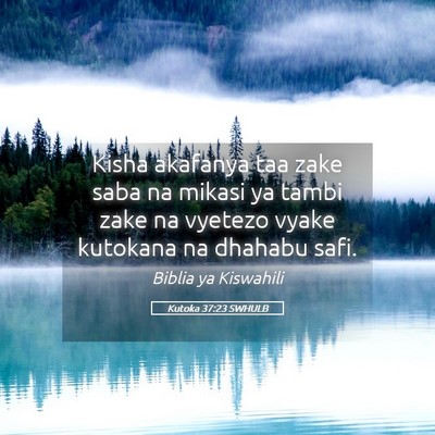 Picture 05 - Kutoka 37:23 SWHULB - Kisha akafanya taa zake saba na mikasi ya tambi - Bible Verse Picture