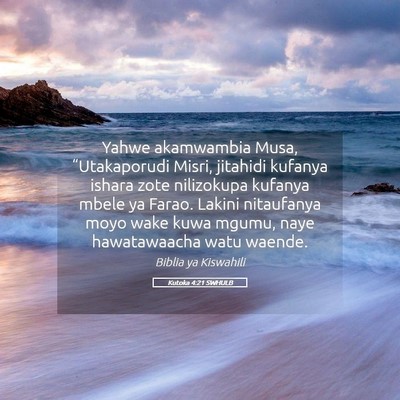 Picture 05 - Kutoka 4:21 SWHULB - Yahwe akamwambia Musa, “Utakaporudi Misri, - Bible Verse Picture