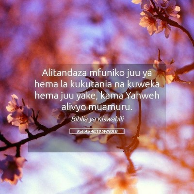 Picture 05 - Kutoka 40:19 SWHULB - Alitandaza mfuniko juu ya hema la kukutania na - Bible Verse Picture
