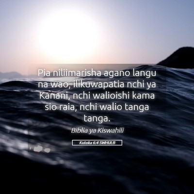 Picture 05 - Kutoka 6:4 SWHULB - Pia niliimarisha agano langu na wao, ilikuwapatia - Bible Verse Picture