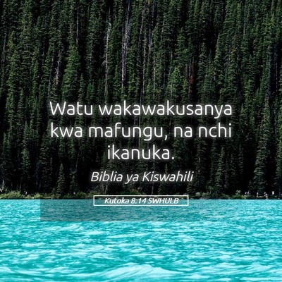 Picture 05 - Kutoka 8:14 SWHULB - Watu wakawakusanya kwa mafungu, na nchi - Bible Verse Picture