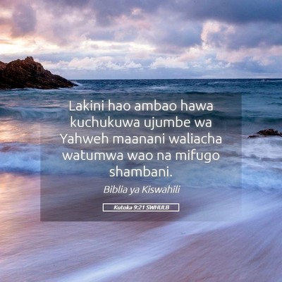 Picture 05 - Kutoka 9:21 SWHULB - Lakini hao ambao hawa kuchukuwa ujumbe wa Yahweh - Bible Verse Picture