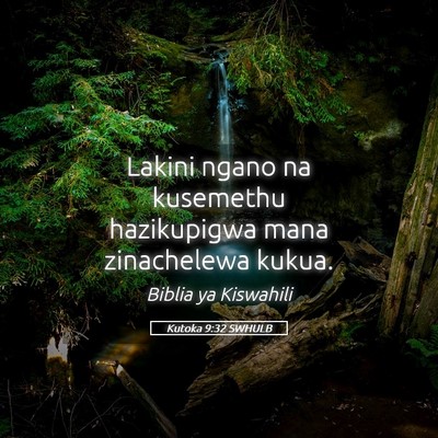 Picture 05 - Kutoka 9:32 SWHULB - Lakini ngano na kusemethu hazikupigwa mana - Bible Verse Picture