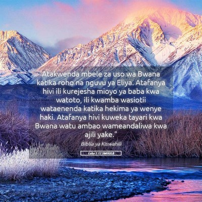 Picture 05 - Luka 1:17 SWHULB - Atakwenda mbele za uso wa Bwana katika roho na - Bible Verse Picture