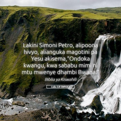 Picture 05 - Luka 5:8 SWHULB - Lakini Simoni Petro, alipoona hivyo, alianguka - Bible Verse Picture