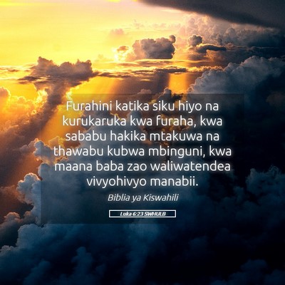 Picture 05 - Luka 6:23 SWHULB - Furahini katika siku hiyo na kurukaruka kwa - Bible Verse Picture