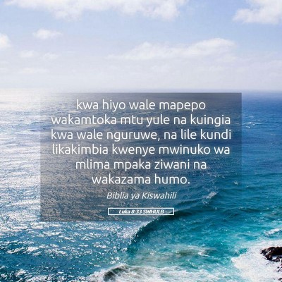 Picture 05 - Luka 8:33 SWHULB - kwa hiyo wale mapepo wakamtoka mtu yule na - Bible Verse Picture