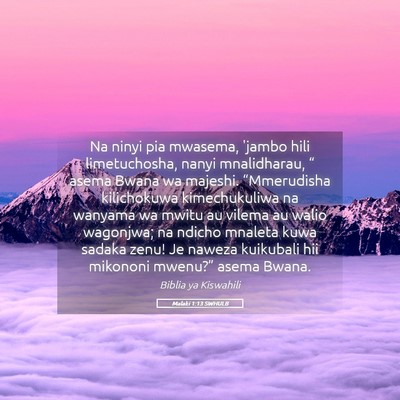 Picture 05 - Malaki 1:13 SWHULB - Na ninyi pia mwasema, 'jambo hili limetuchosha, - Bible Verse Picture