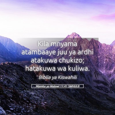 Picture 05 - Mambo ya Walawi 11:41 SWHULB - Kila mnyama atambaaye juu ya ardhi atakuwa - Bible Verse Picture