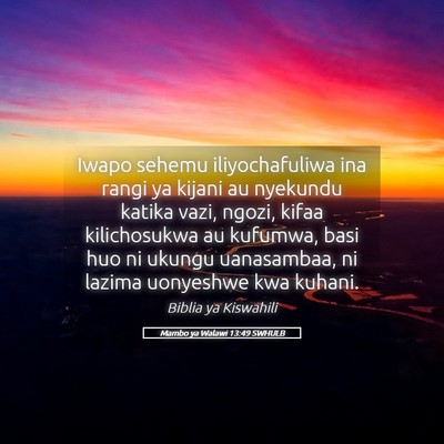 Picture 05 - Mambo ya Walawi 13:49 SWHULB - Iwapo sehemu iliyochafuliwa ina rangi ya kijani - Bible Verse Picture