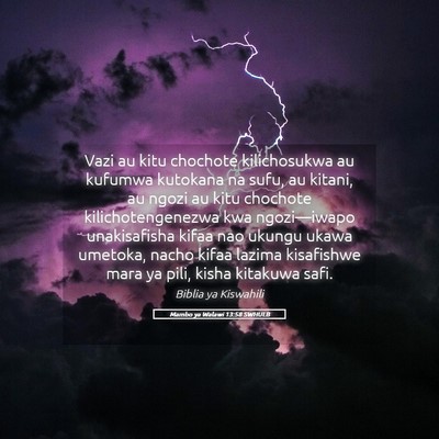 Picture 05 - Mambo ya Walawi 13:58 SWHULB - Vazi au kitu chochote kilichosukwa au kufumwa - Bible Verse Picture