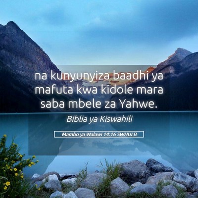 Picture 05 - Mambo ya Walawi 14:16 SWHULB - na kunyunyiza baadhi ya mafuta kwa kidole mara - Bible Verse Picture