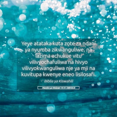 Picture 05 - Mambo ya Walawi 14:41 SWHULB - Yeye atataka kuta zote za ndani ya nyumba - Bible Verse Picture