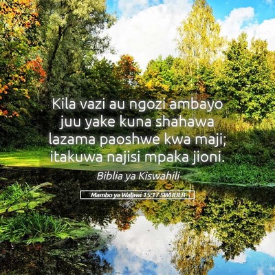 Picture 05 - Mambo ya Walawi 15:17 SWHULB - Kila vazi au ngozi ambayo juu yake kuna shahawa - Bible Verse Picture