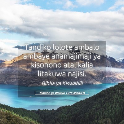 Picture 05 - Mambo ya Walawi 15:9 SWHULB - Tandiko lolote ambalo ambaye anamajimaji ya - Bible Verse Picture