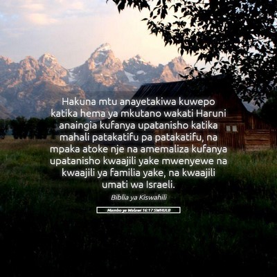 Picture 05 - Mambo ya Walawi 16:17 SWHULB - Hakuna mtu anayetakiwa kuwepo katika hema ya - Bible Verse Picture