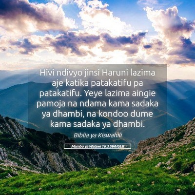 Picture 05 - Mambo ya Walawi 16:3 SWHULB - Hivi ndivyo jinsi Haruni lazima aje katika - Bible Verse Picture