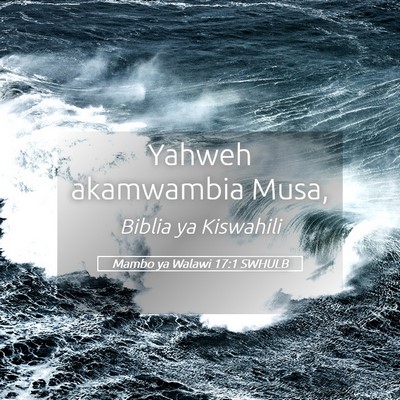 Picture 05 - Mambo ya Walawi 17:1 SWHULB - Yahweh akamwambia - Bible Verse Picture