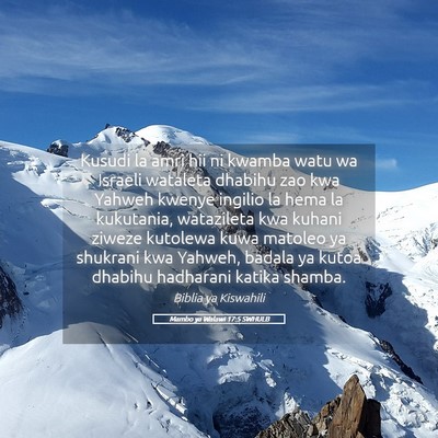 Picture 05 - Mambo ya Walawi 17:5 SWHULB - Kusudi la amri hii ni kwamba watu wa Israeli - Bible Verse Picture