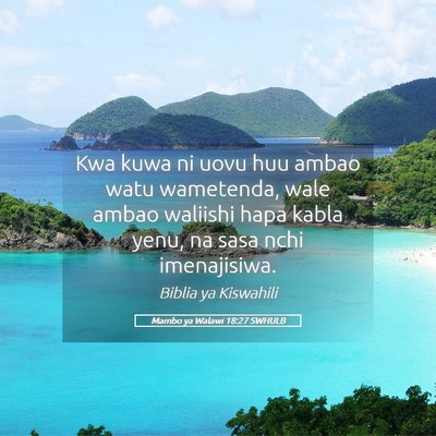 Picture 05 - Mambo ya Walawi 18:27 SWHULB - Kwa kuwa ni uovu huu ambao watu wametenda, wale - Bible Verse Picture