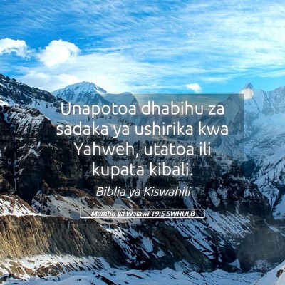 Picture 05 - Mambo ya Walawi 19:5 SWHULB - Unapotoa dhabihu za sadaka ya ushirika kwa - Bible Verse Picture