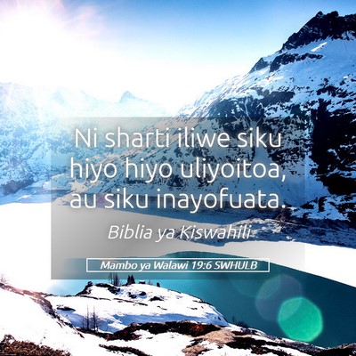 Picture 05 - Mambo ya Walawi 19:6 SWHULB - Ni sharti iliwe siku hiyo hiyo uliyoitoa, au siku - Bible Verse Picture