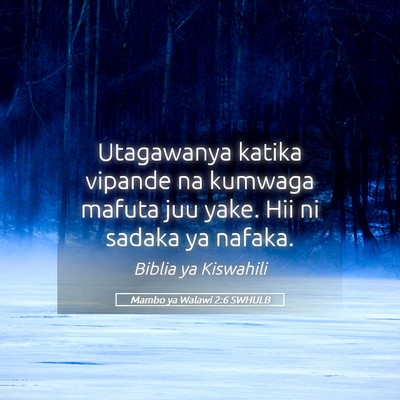 Picture 05 - Mambo ya Walawi 2:6 SWHULB - Utagawanya katika vipande na kumwaga mafuta juu - Bible Verse Picture