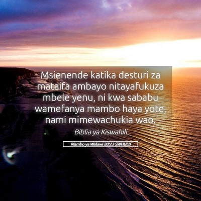 Picture 05 - Mambo ya Walawi 20:23 SWHULB - Msienende katika desturi za mataifa ambayo - Bible Verse Picture