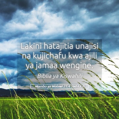 Picture 05 - Mambo ya Walawi 21:4 SWHULB - Lakini hatajitia unajisi na kujichafu kwa ajili - Bible Verse Picture