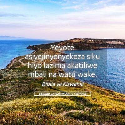 Picture 05 - Mambo ya Walawi 23:29 SWHULB - Yeyote asiyejinyenyekeza siku hiyo lazima - Bible Verse Picture