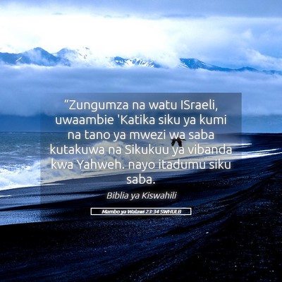 Picture 05 - Mambo ya Walawi 23:34 SWHULB - “Zungumza na watu ISraeli, uwaambie 'Katika - Bible Verse Picture