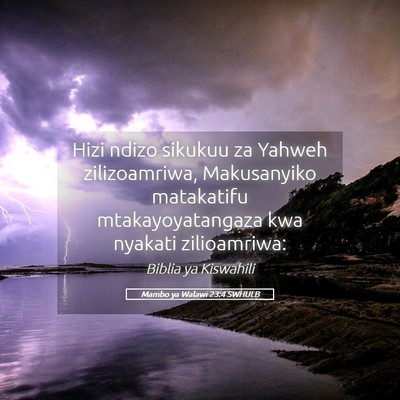 Picture 05 - Mambo ya Walawi 23:4 SWHULB - Hizi ndizo sikukuu za Yahweh zilizoamriwa, - Bible Verse Picture