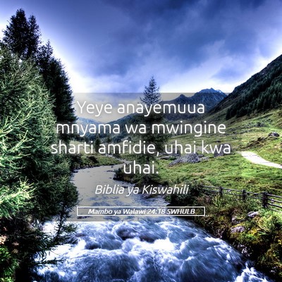 Picture 05 - Mambo ya Walawi 24:18 SWHULB - Yeye anayemuua mnyama wa mwingine sharti amfidie, - Bible Verse Picture