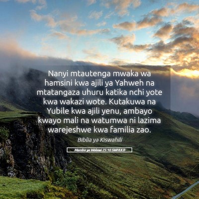 Picture 05 - Mambo ya Walawi 25:10 SWHULB - Nanyi mtautenga mwaka wa hamsini kwa ajili ya - Bible Verse Picture
