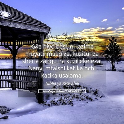 Picture 05 - Mambo ya Walawi 25:18 SWHULB - Kwa hiyo basi, ni lazima muyatii maagiza, - Bible Verse Picture
