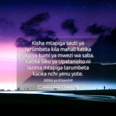 Picture 05 - Mambo ya Walawi 25:9 SWHULB - Kisha mtapiga sauti ya tarumbeta kila mahali - Bible Verse Picture