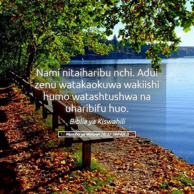 Picture 05 - Mambo ya Walawi 26:32 SWHULB - Nami nitaiharibu nchi. Adui zenu watakaokuwa - Bible Verse Picture