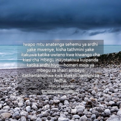 Picture 05 - Mambo ya Walawi 27:16 SWHULB - Iwapo mtu anatenga sehemu ya ardhi yake mwenye, - Bible Verse Picture