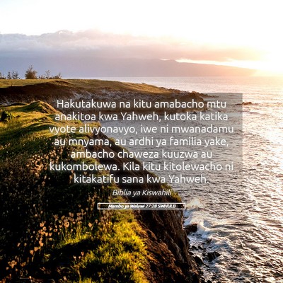 Picture 05 - Mambo ya Walawi 27:28 SWHULB - Hakutakuwa na kitu amabacho mtu anakitoa kwa - Bible Verse Picture