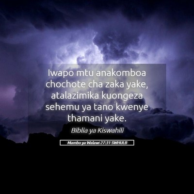 Picture 05 - Mambo ya Walawi 27:31 SWHULB - Iwapo mtu anakomboa chochote cha zaka yake, - Bible Verse Picture