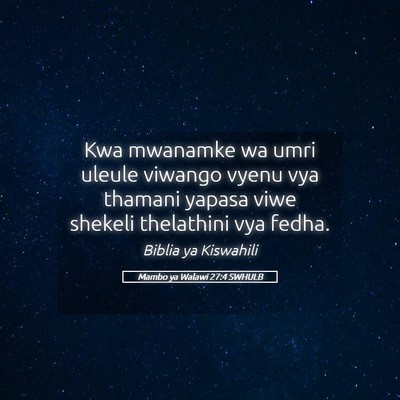 Picture 05 - Mambo ya Walawi 27:4 SWHULB - Kwa mwanamke wa umri uleule viwango vyenu vya - Bible Verse Picture