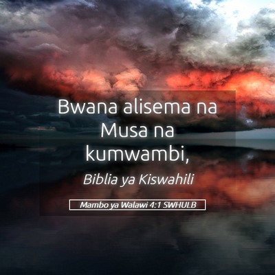 Picture 05 - Mambo ya Walawi 4:1 SWHULB - Bwana alisema na Musa na - Bible Verse Picture